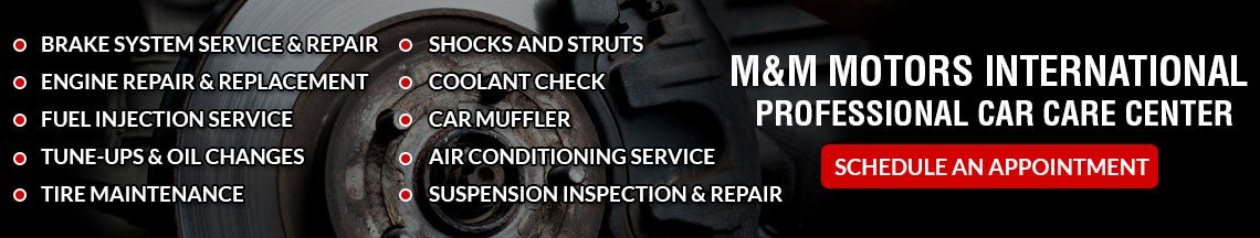 Schedule an appointment at M&M Motors International